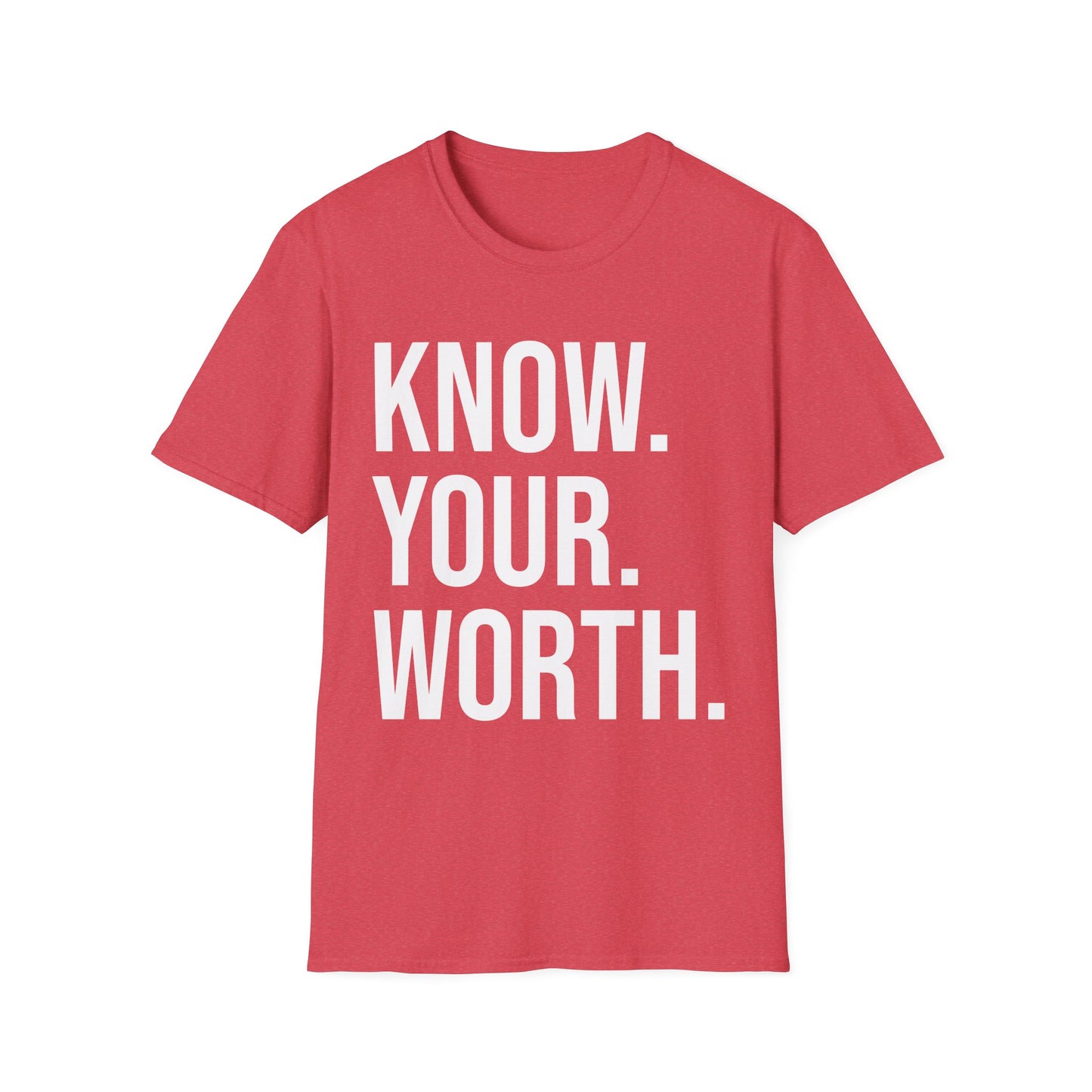 The CLASSIC Know Your Worth Tee! Perfect for Motivation, Self-Care, Gifts, Inspirational Apparel, Everyday Wear