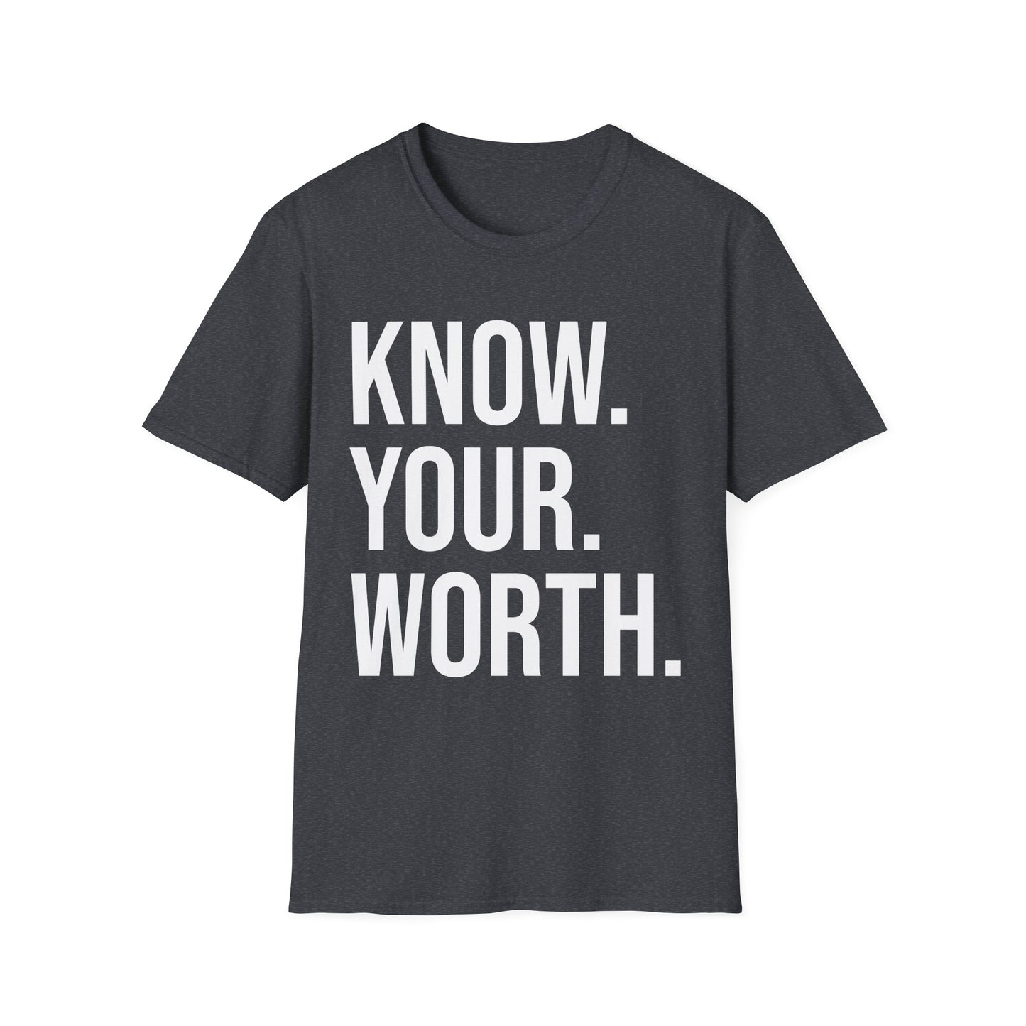 The CLASSIC Know Your Worth Tee! Perfect for Motivation, Self-Care, Gifts, Inspirational Apparel, Everyday Wear
